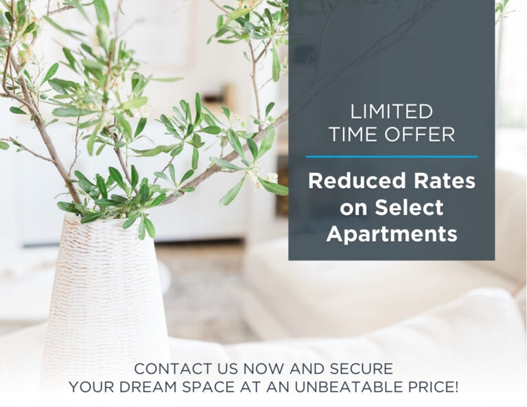 Resduced Rates on select apartments